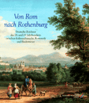 Von Rom nach Rothenburg